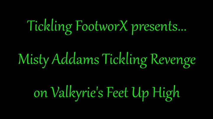 Misty Addams Tickling Revenge on Valkyrie's Feet Up High